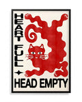 Heart Full+Head Empty