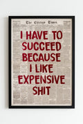 I Have To Succeed